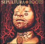 Sepultura - Roots