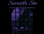 Seventh Sin - Darkest Of All Dreams