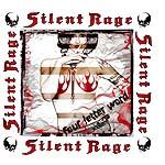 Silent Rage - Four Letter Word