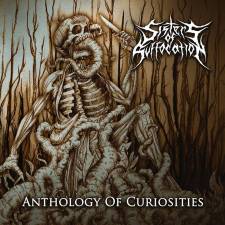 Sisters Of Suffocation - Anthology Of Curiosities