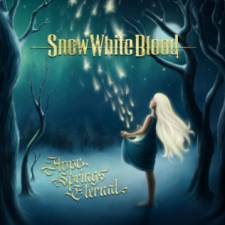 Snow White Blood - Hope Springs Eternal