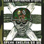 S.O.D. - Speak English Or Die