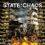 State:Chaos - Chaos || Pain || Despair