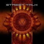 Street Talk - V