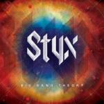 Styx - Big Bang Theory