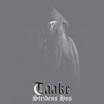 Taake - Stridens Hus