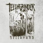 Teethgrinder - Hellbound