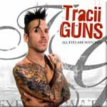 Tracii Guns - All Eyes Are Watching