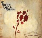 Theatres Des Vampires - Anima Noir