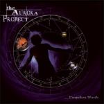 The Aurora Project - Unspoken Words