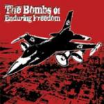 The Bombs Of Enduring Freedom - The Bombs Of Enduring Freedom