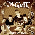 The Grit - Shall We Dine?