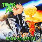 Thrash Or Die - Poser Holocaust