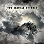 Threshold - The Ravages of Time - The Best Of