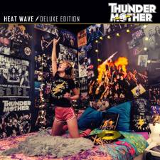Thundermother - Heat Wave Deluxe Edition