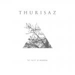 Thurisaz - The Pulse Of Mourning