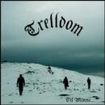 Trelldom - Til Minne...