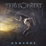 Triosphere - Onwards