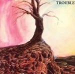 Trouble - Psalm 9 (re-release)