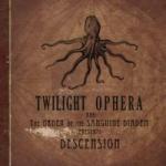 Twilight Ophera - Descension