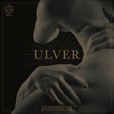 Ulver - The Assassination Of Julius Caesar