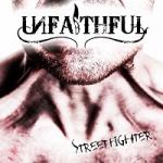 Unfaithful - Streetfighter