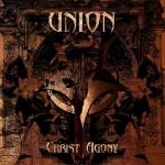 Union - Christ Agony