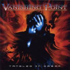 Vanishing Point - Tangled In Dream (re-release)