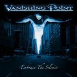 Vanishing Point - Embrace the Silence