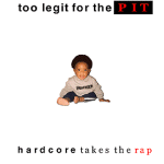 various - Too Legit For The Pit