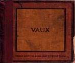 Vaux - There Must Be Some Way To Stop Them