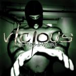 Vicious - Vile, Vicious & Victorious
