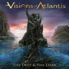 Visions Of Atlantis - The Deep And The Dark