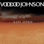Voodoo Johnson - 10,000 Horses