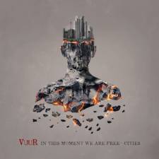 VUUR - In This Moment We Are Free  Cities