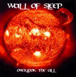 Wall Of Sleep - Overlook The All