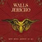 Walls Of Jericho - With Devils Amongst Us All