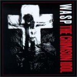 W.A.S.P. - The Crimson Idol