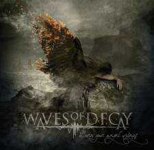Waves Of Decay - Burn Your Angel Wings