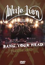 White Lion - Bang Your Head Festival 2005 (DVD)