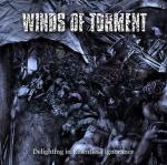 Winds Of Torment - Delighting In Relentless Ignorance