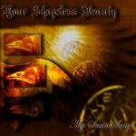 Your Shapeless Beauty - My Swan Song