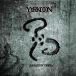 Yyrkoon - Unhealthy Opera