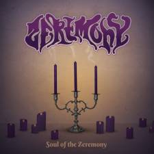 Zeremony - Soul Of The Zeremony