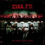 Zuul FX - The Torture Never Stops